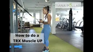 HOW TO DO A TRX MUSCLE UP