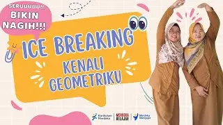 KENALI GEOMETRIKU || ICE BREAKING
