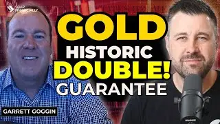 GOLD STOCKS & YOUR Portfolio Are About To Skyrocket! Garrett Goggin