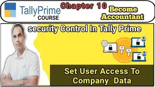 CONTROL USER ACCESS TO COMPANY DATA || #tally #tallyprimecourse #tallycourse #tallyprime