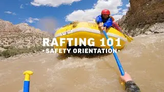 OARS Whitewater Rafting Safety Orientation
