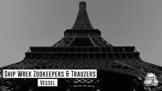 Ship Wrek Zookeepers & Trauzers - Vessel