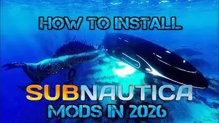 How To Add Subnautica Mods in 2026
