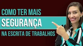 Como Ter Mais Segurança na Escrita Científica - Prof. Fran - Descomplicando o Direito