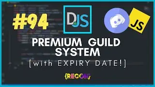 #94 Premium Guild System (with EXPIRY DATE) | discord.js tutorials