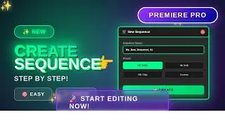 Create a New Sequence in Premiere Pro