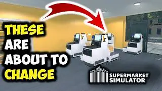 Supermarket Simulator Self Checkout Is going to CHANGE