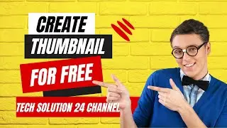 Free Thumbnails For Youtube - How To Make Thumbnail For Youtube