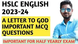 A Letter To God MCQ Very Important Questions for HSLC SEBA 10TH 2023 24