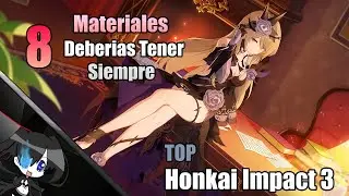 Honkai Impact 3 // Guía de Recursos - 8 Materiales que Deberias Farmear Siempre (F2P)