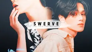 woosan ; swerve [fmv]
