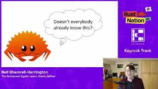 The Rustacean Cycle: Learn, Teach, Deliver - Nell Shamrell-Harrington