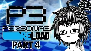 【Persona 3: Reload】ESCAPE FROM THE TARTARUS GRIND!