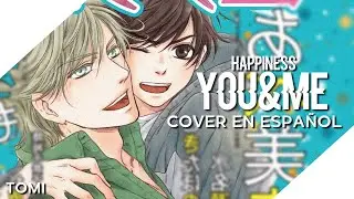 HAPPINESS YOU&ME ❰Super Lovers❱ Fandub Español Latino | 