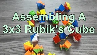 How to Assemble Back A 3x3 Rubik's Cube