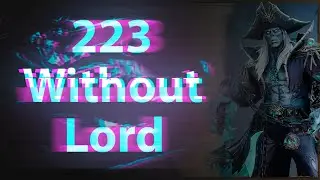 Watcher of Realms - 223 Without Lord
