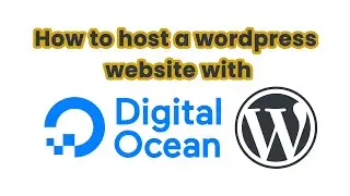 How to host a wordpress  website on digital ocean Part 4