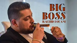 Rachid Fouani - BIG BOSS (Official Music Video) | رشيد فوعاني - بيغ بوس