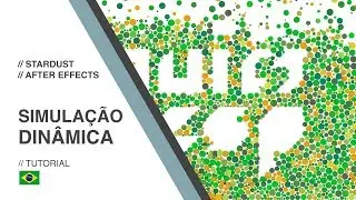 Intro com Simulações Dinâmicas - Stardust + After Effects
