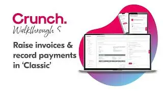 Getting Started: Raise invoices & record payments in 'Classic'
