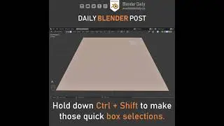 Quick Selection Tip for Blender
