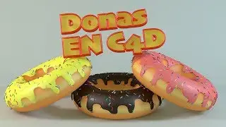 🍩Cómo Crear una Dona en Cinema 4D - 🍩 TUTORIAL | ANGEL DECUIR