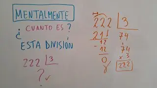 Divide 222 by 3. What is 222 divided by 3?