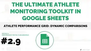 UAMT in Google Sheets #2.9 - Athlete Performance Grid: Dynamic Comparisons