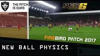 PES 6 Firebird - New Ball Physics