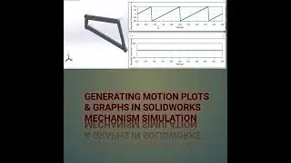 Motion Plots In Solidworks Assembly