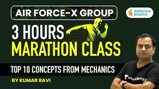 Physics Mechanics - Top 10 Concepts for Airforce X Group by Kumar Ravi | wifistudy Defence Exams
