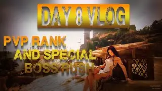 Black Desert Mobile Global | PVP Rank | Special Boss Rush | 1 Billion Silver Goal | VLOG Day 8