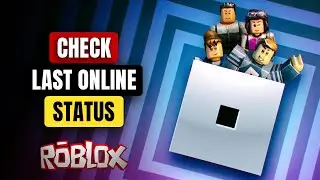 How to Check When Someone Was Last Online on Roblox (2024)