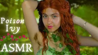 ASMR || Ensnared by Poison Ivy 🌿🌹