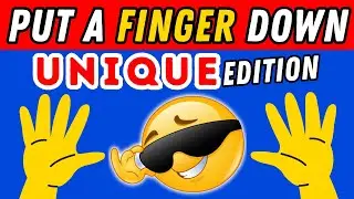 Put A Finger Down If Unique Edition 🫣🤪 | Put A Finger Down If Quiz TikTok 