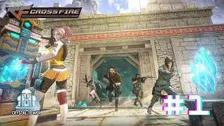 CrossFire West || Crystal Tower Mode