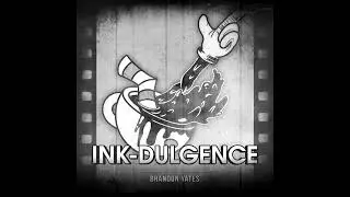 (Bendy vs Cuphead) - Ink-dulgence