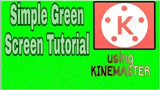 Green Screen Simple Tutorial using Kinemaster | Android and iOS | Pro version in the description