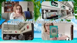 Vlog - Angst, bogkøb & mad