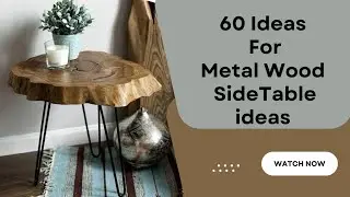 Metal Wood Side Table Ideas