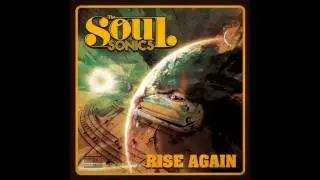 THE SOUL SONICS - Rise Again (Full Album Official)