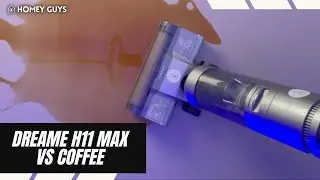 Dreame H11 Max vs Coffee