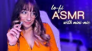 Lo-fi ASMR: Tingly Whispers, Mouth Sounds & Random Triggers with a Mini Mic 🎤