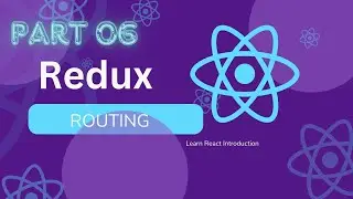 Redux Routing in React JS  code   Full React Course Part 06   Urdu