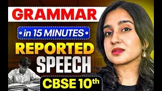 Reported Speech in 15 Minutes🔥CBSE 10th Board Preparation | By Asmita Mam
