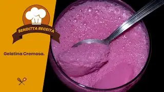 GELATINA CREMOSA COM APENAS 3 INGREDIENTES | BENDITTA RECEITA