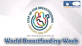 World Breastfeeding Week 2022 | Health e-Learning