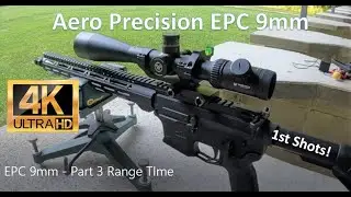 EPC 9mm  - Part 3   1st Shots and Range Time  