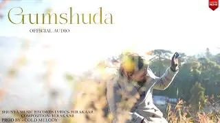 GUMSHUDA || RAAKH EP || HIRAKAAR || AJAY || SHUNYA MUSIC RECORDS