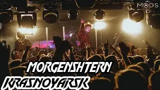 MORGENSHTERN ¦ 15.04 — КРАСНОЯРСК @ THE MODS BAR